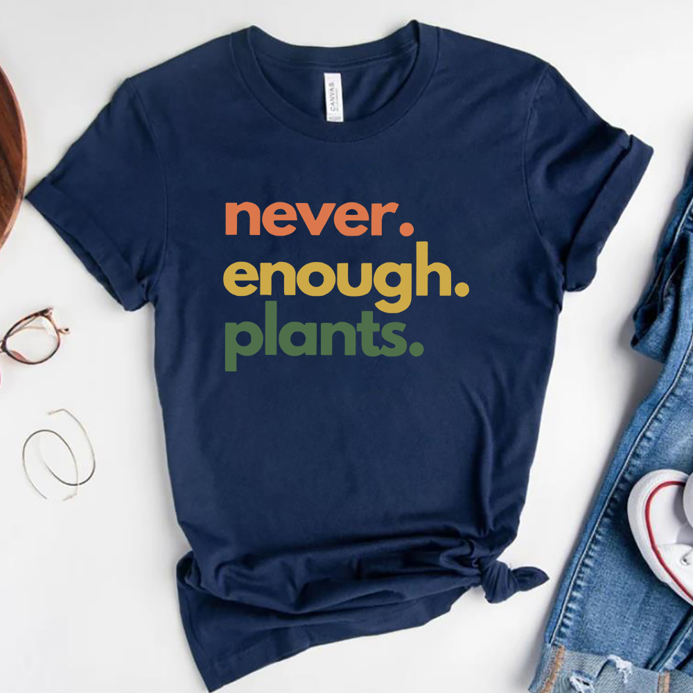 T-shirt « Never Enough Plants  - Plant Parenthood avis et prix