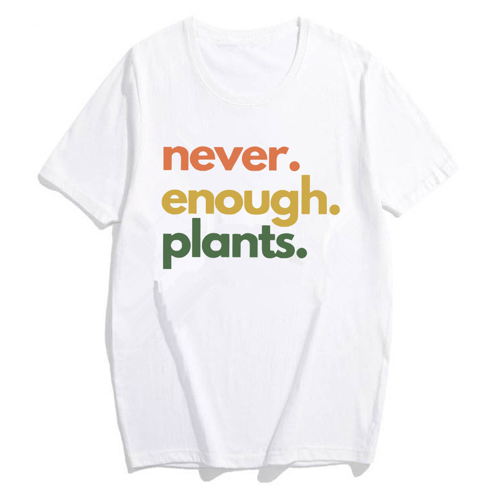 T-shirt « Never Enough Plants  - Plant Parenthood avis et prix